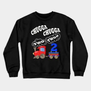 Birthday 2 Year Old Gifts Chugga Chugga Two Twoo Fun Party Theme Train Crewneck Sweatshirt